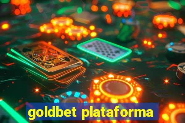 goldbet plataforma